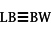 LB=BW
